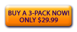 Buy a 3-Pack Now! Only $29.99