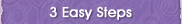 3 Easy Steps