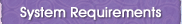 System Requirements