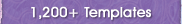 1,200+ Templates