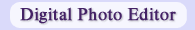 Digital Photo Editor