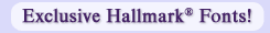 Exclusive Hallmark Fonts