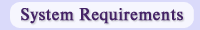 System Requirements